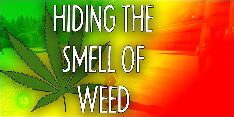 how to get rid of weed smell, what is a sploof, sploof, how to hide the smell of weed